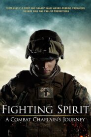 Fighting Spirit: A Combat Chaplain’s Journey